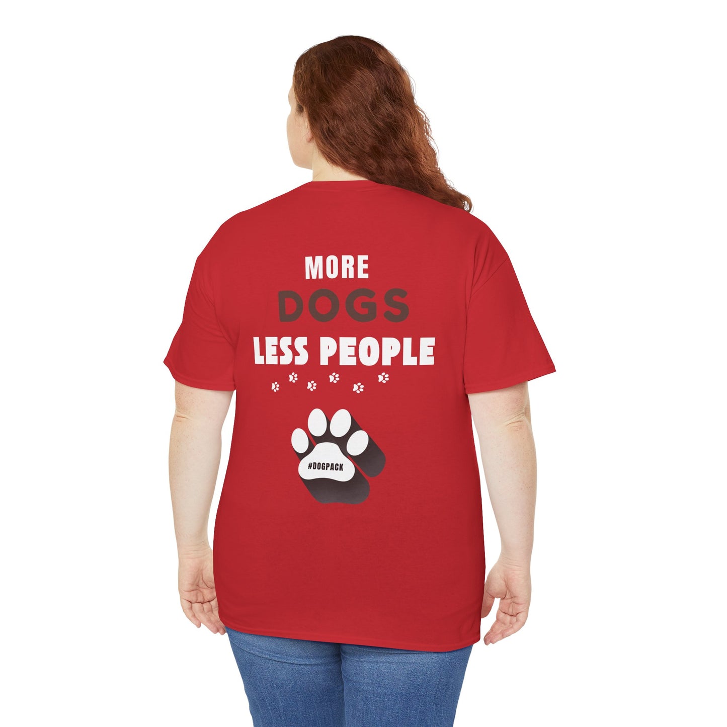 More Dogs Less People - Unisex Cotton T-Shirt, Cute Dog Tee, Pet Lover Gift, Animal Themed Apparel, Paw Print Shirt