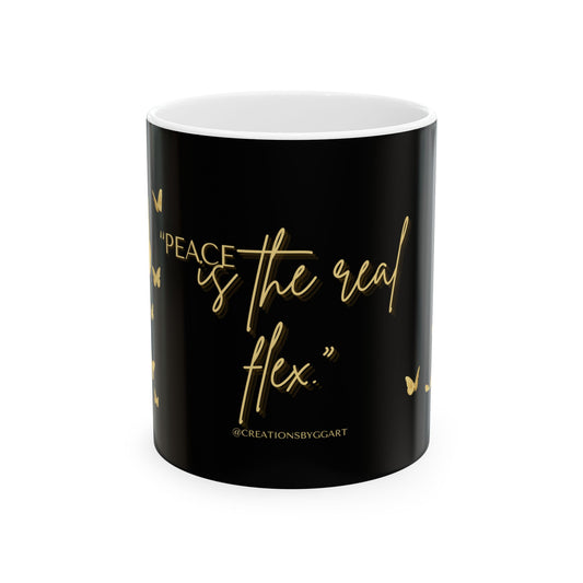 Peace Is the Real Flex – Elegant Butterfly Quote Mug
