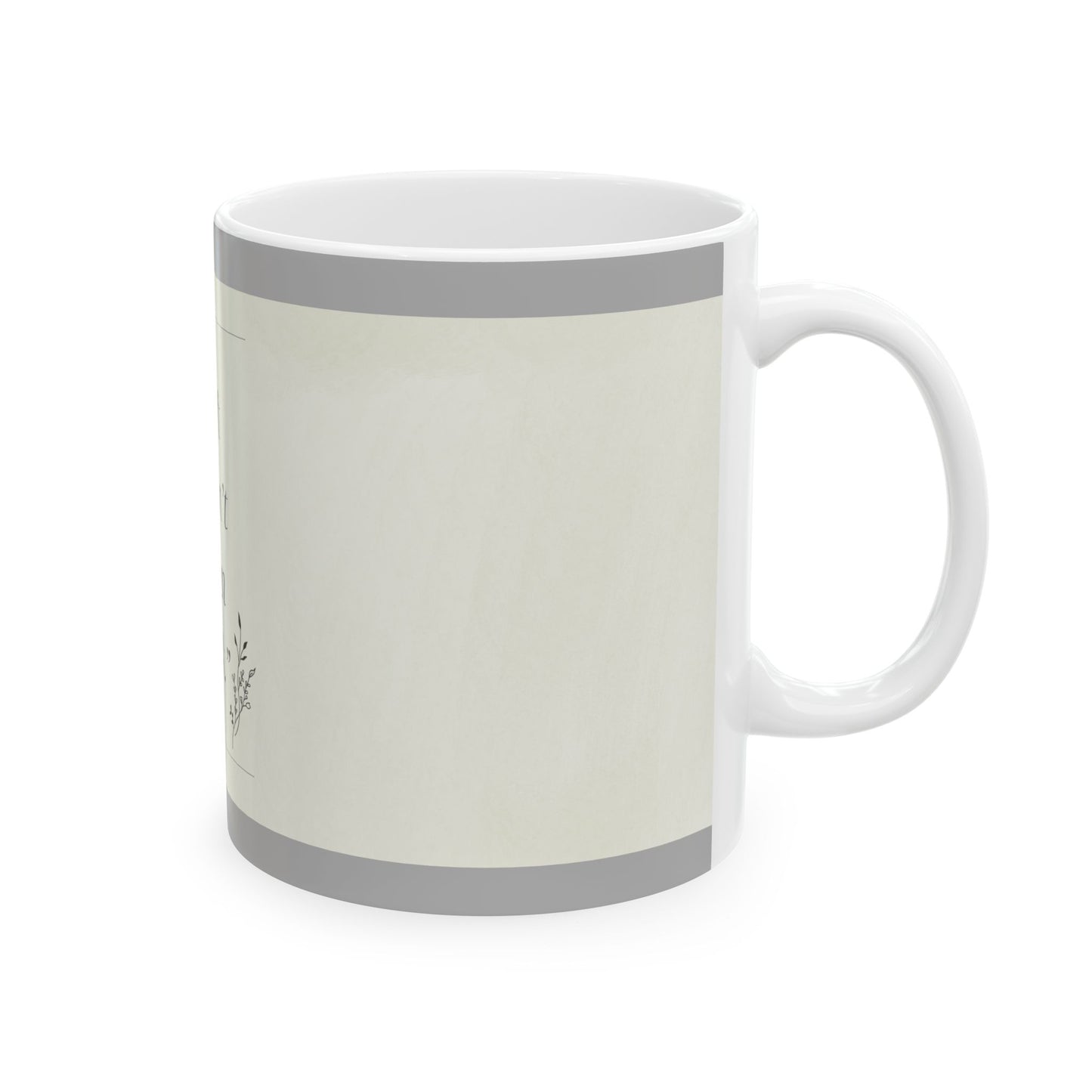 Soft Doesn't Mean Weak Motivational Ceramic Cup, Inspirational Drinkware, Coffee Tea Gift, Calm Home Décor