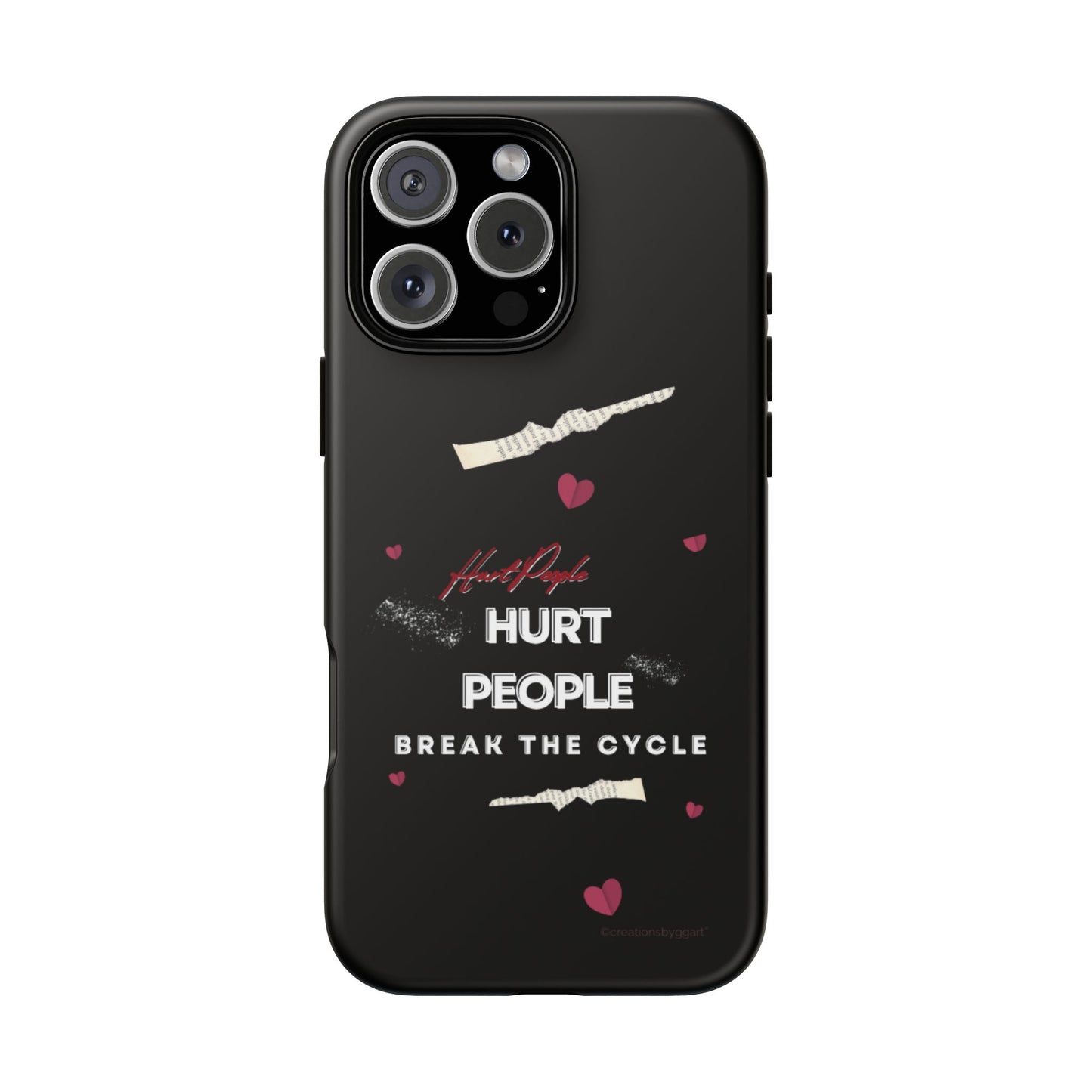 Tough Cases Phone Case - Hurt People | Hurt People, Break the Cycle