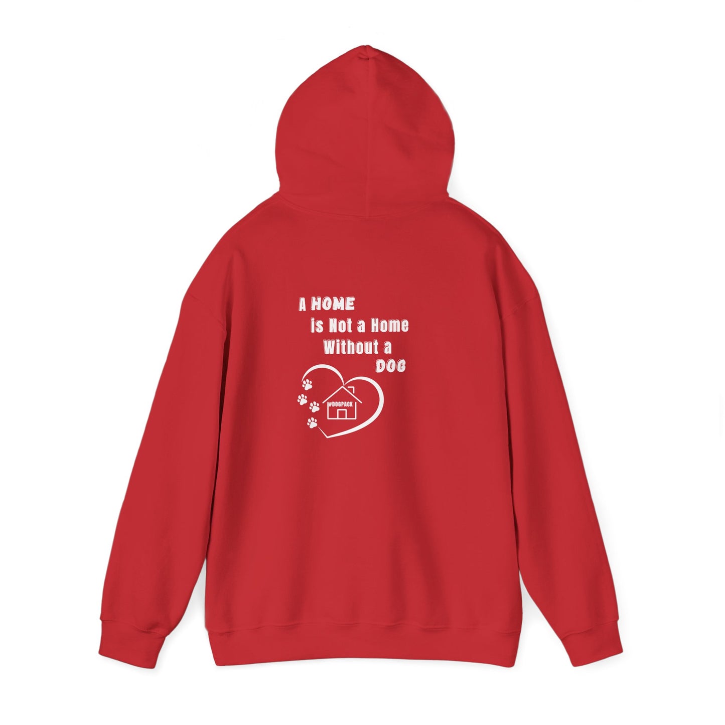 Dog Lover's Hoodie, Unisex Dog-Themed Sweatshirt, Cozy Pet Owner Gift, Cute Dog Sweatshirt, Home Is Not A Home Without Dog Apparel