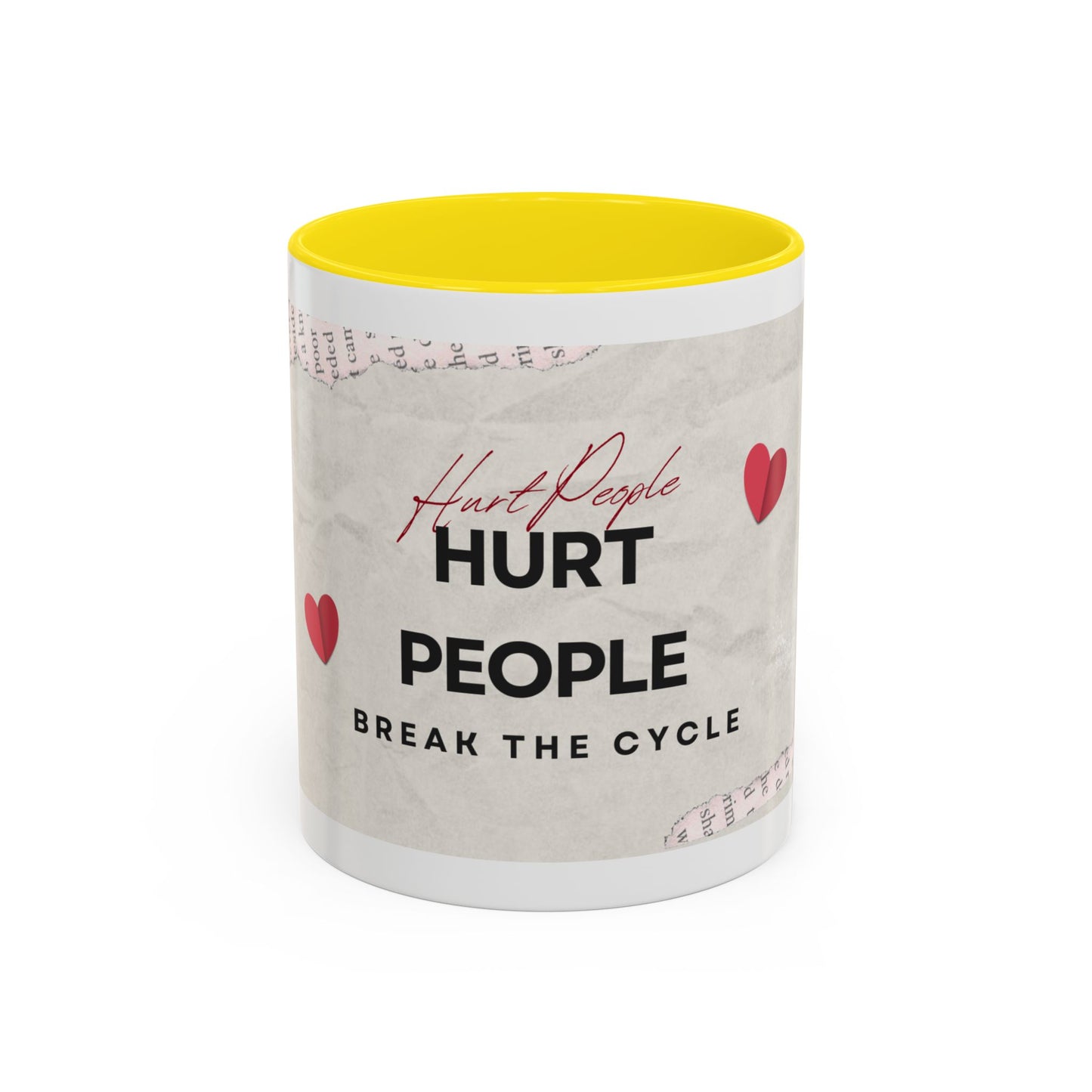 “Hurt People Hurt People” Accent Coffee Mug – Empowerment Gift for Coffee Lovers, Office Desk & Daily Positivity