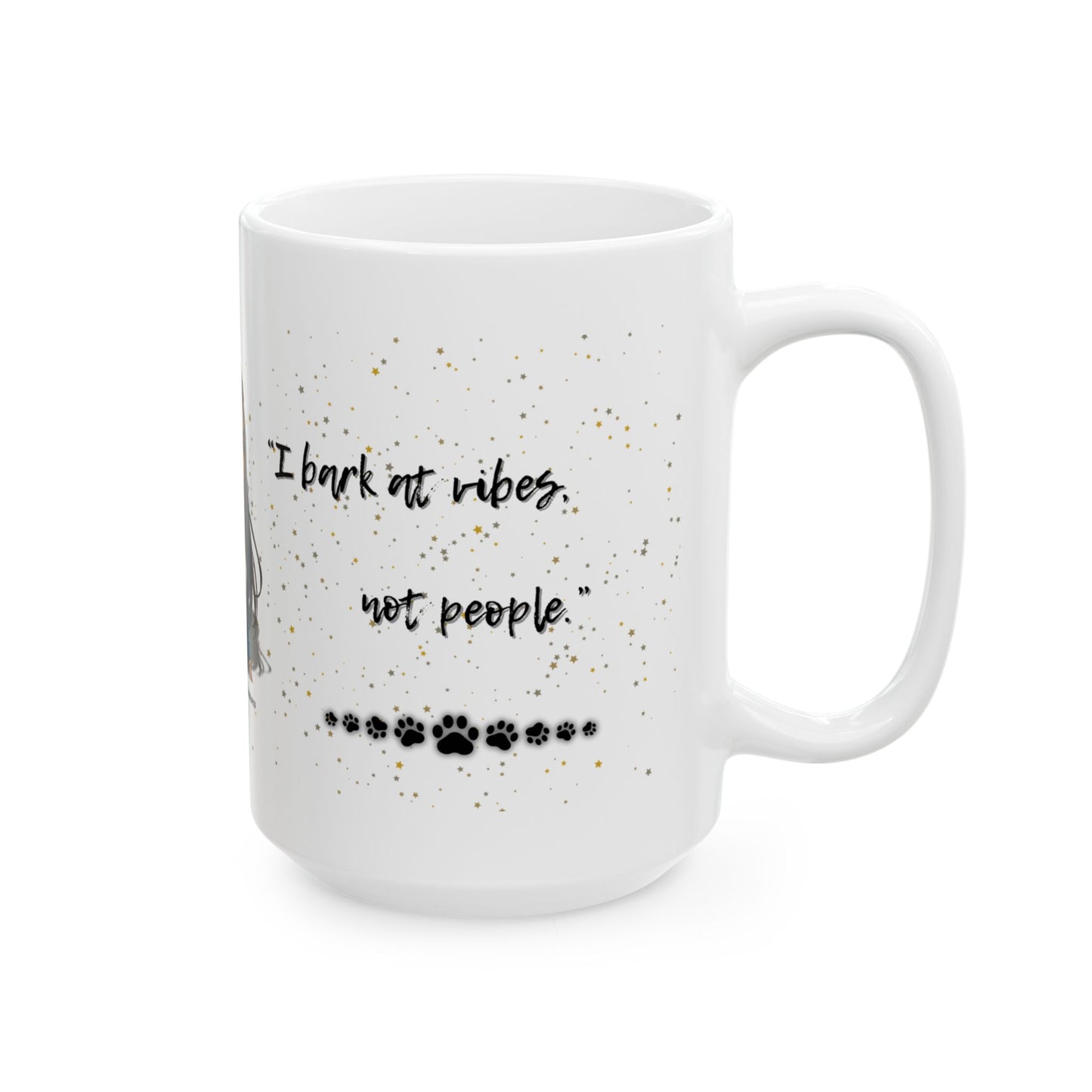 I Bark at Vibes – Funny Dog Lover Mug | Sassy Chibi Art Coffee Cup for Dog Moms & Pet Owners
