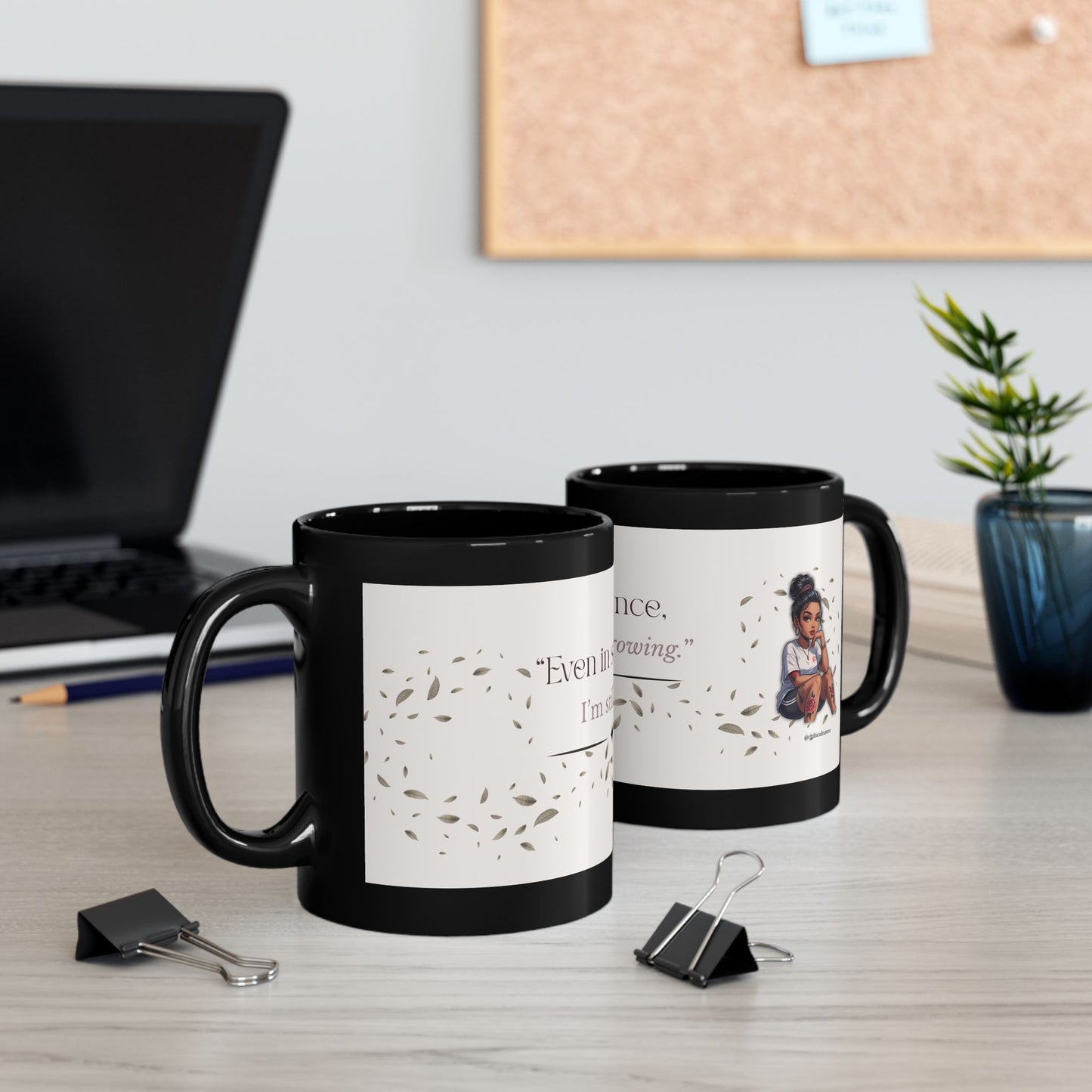Even in Silence, I’m Still Growing | Inspirational Black Mug for Growth, Motivational Gift, Coffee Mug, Self-Care Mug, Encouragement Drinkware