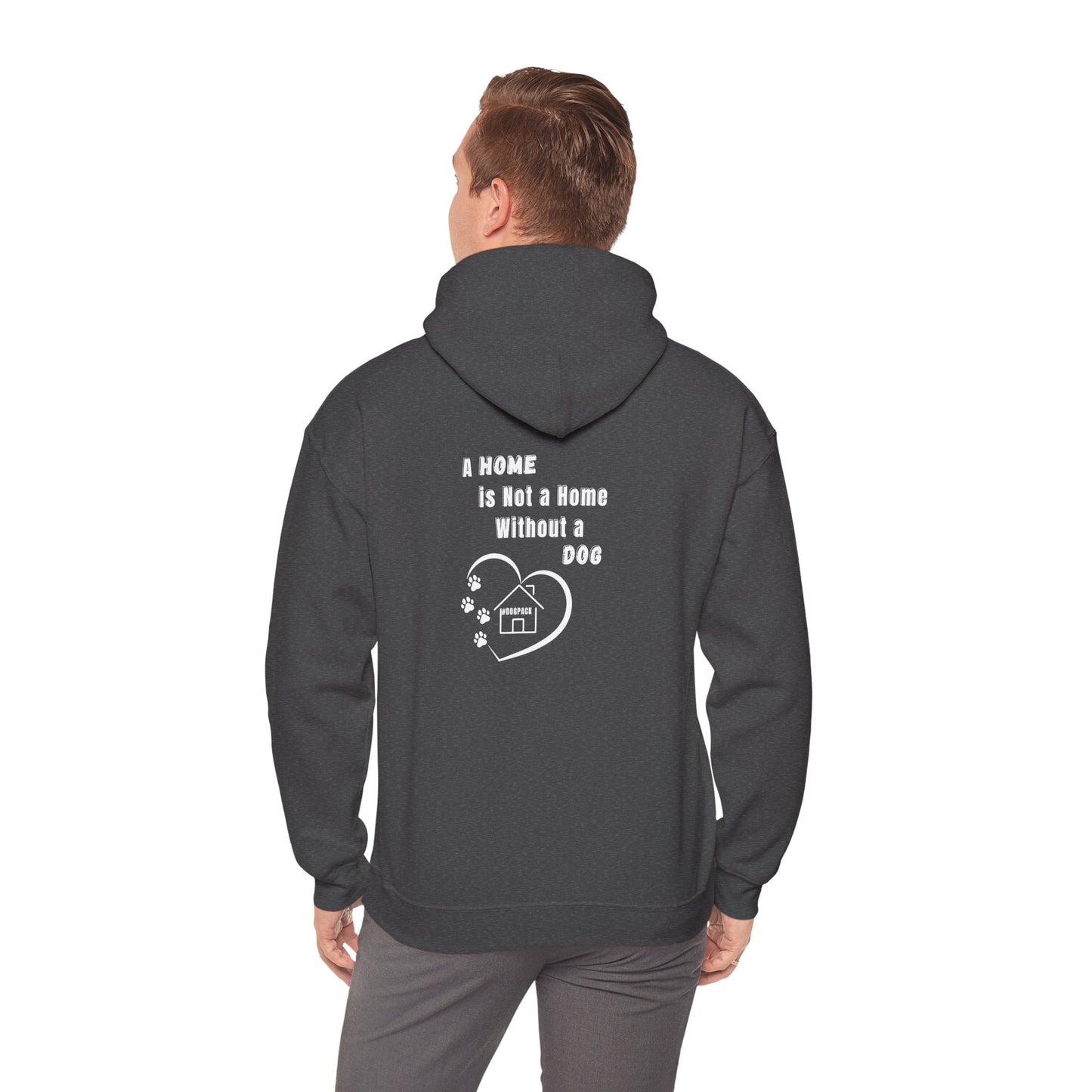 Dog Lover's Hoodie, Unisex Dog-Themed Sweatshirt, Cozy Pet Owner Gift, Cute Dog Sweatshirt, Home Is Not A Home Without Dog Apparel