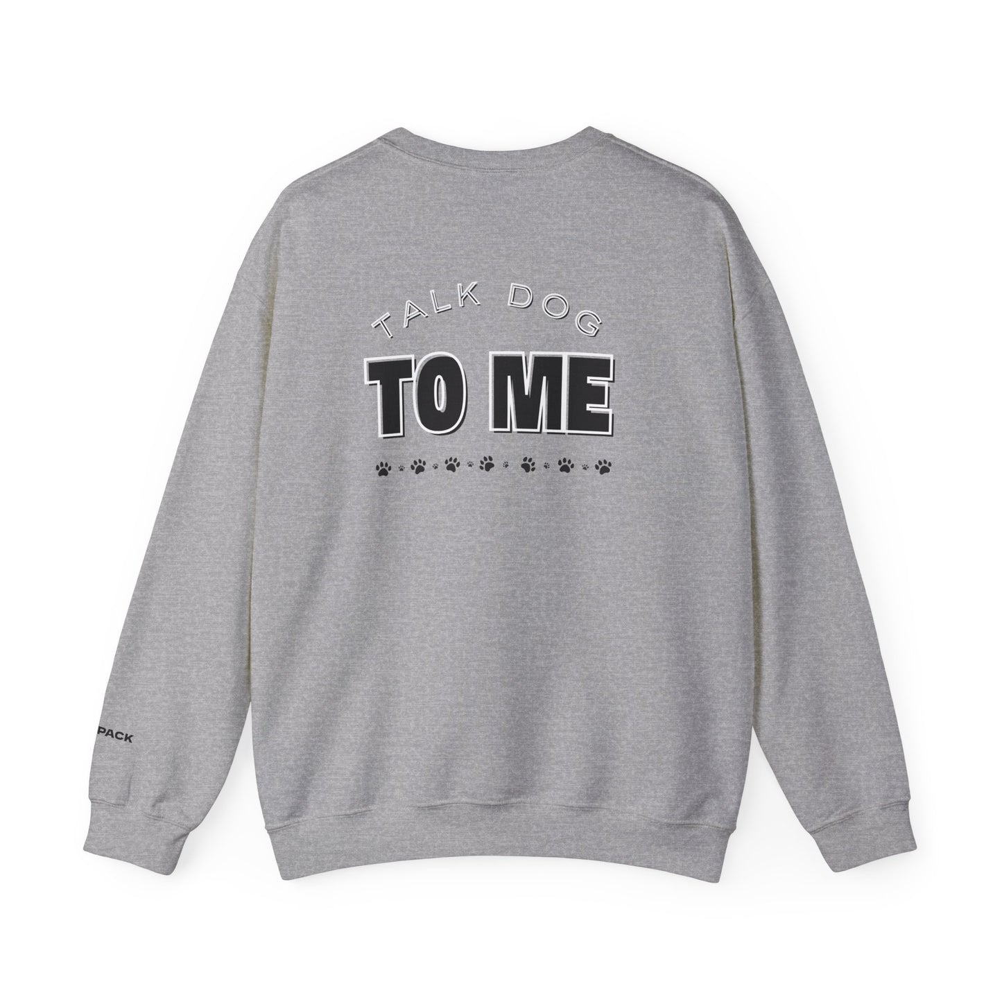 Pawsitivity Over Everything – Unisex Dog Parent Sweatshirt/Tee