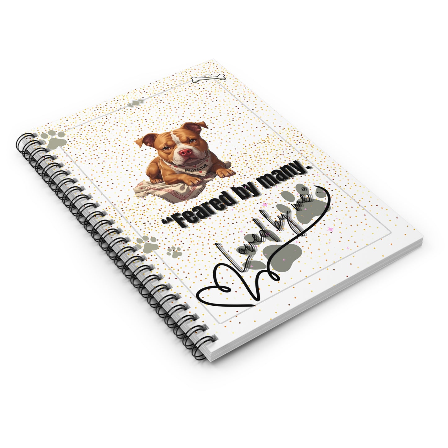 Dog Lover's Spiral Notebook - Feared by Many, Pet Journal, Cute Stationery, Gifts for Dog Owners, Inspirational Writing