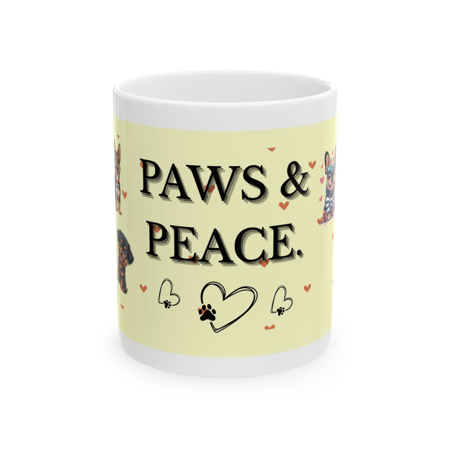 “Paws & Peace” Ceramic Mug – Cute Dog Lover Gift, 11oz Pet Coffee Cup