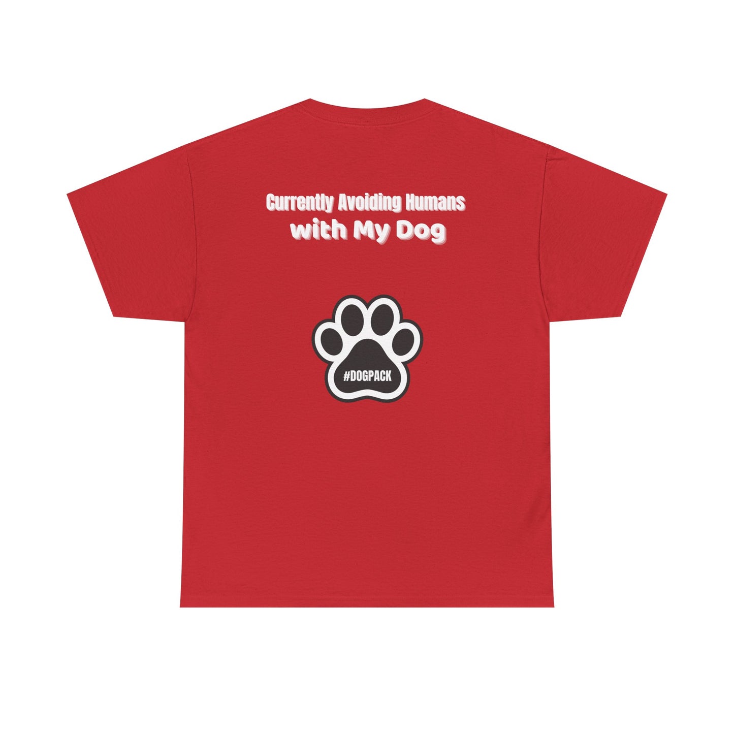Avoiding Humans With My Dog Unisex Heavy Cotton Tee | Pet Lover Shirt, Dog Mom Gift