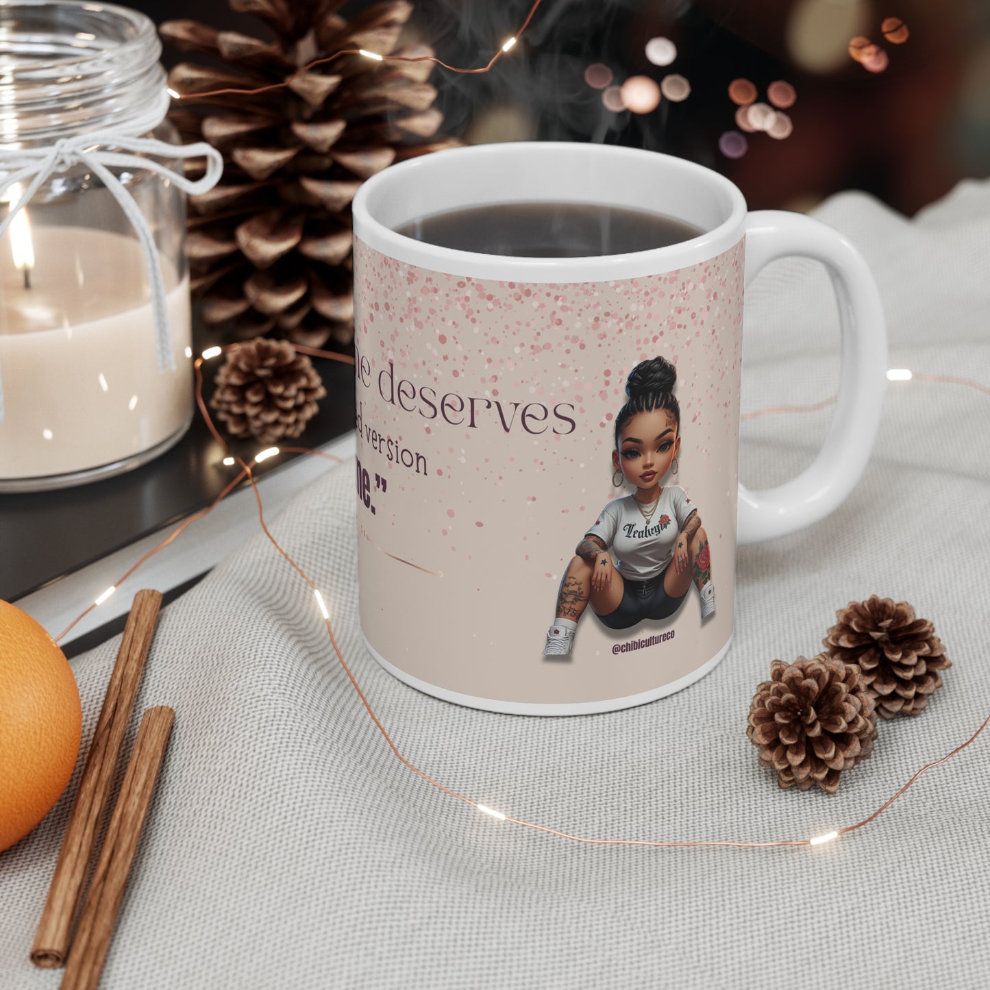 Not Everyone Deserves the Healed Me – Empowerment Mug