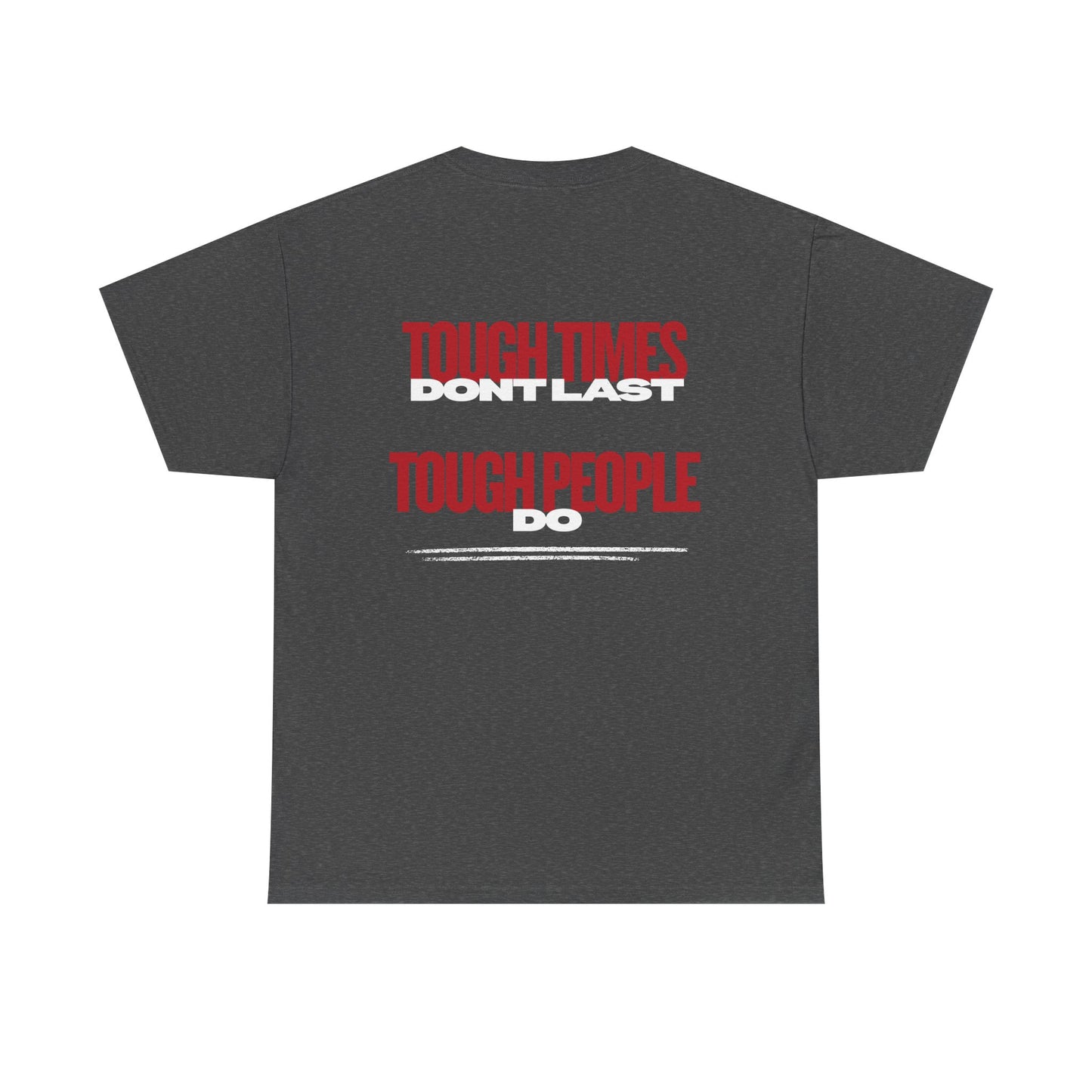 Tough Times Don't Last Black Tee