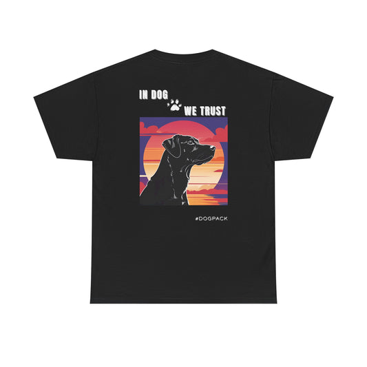 In Dog We Trust – Unisex Dog Lover T-Shirt