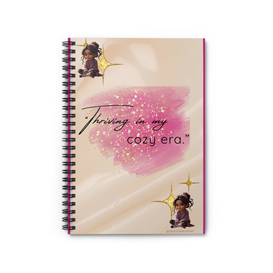 “Thriving in My Cozy Era” Spiral Notebook – Inspirational Journal for School, Self-Care & Creative Writing