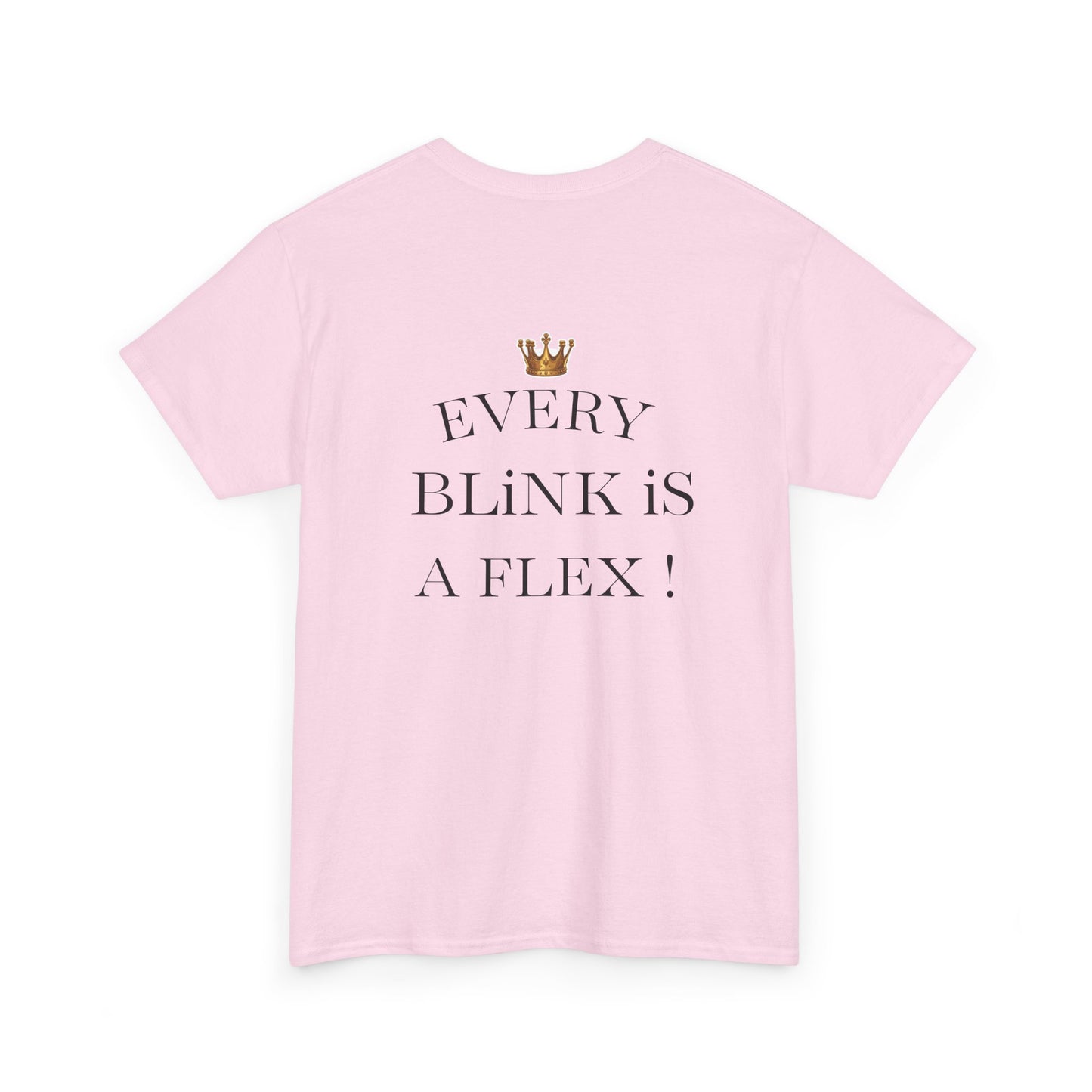 Glamourous Makeup Tee - Every Blink is a Flex, Fashion Shirt, Gift for Beauty Lovers, Self-Care Apparel, Unisex T-Shirt