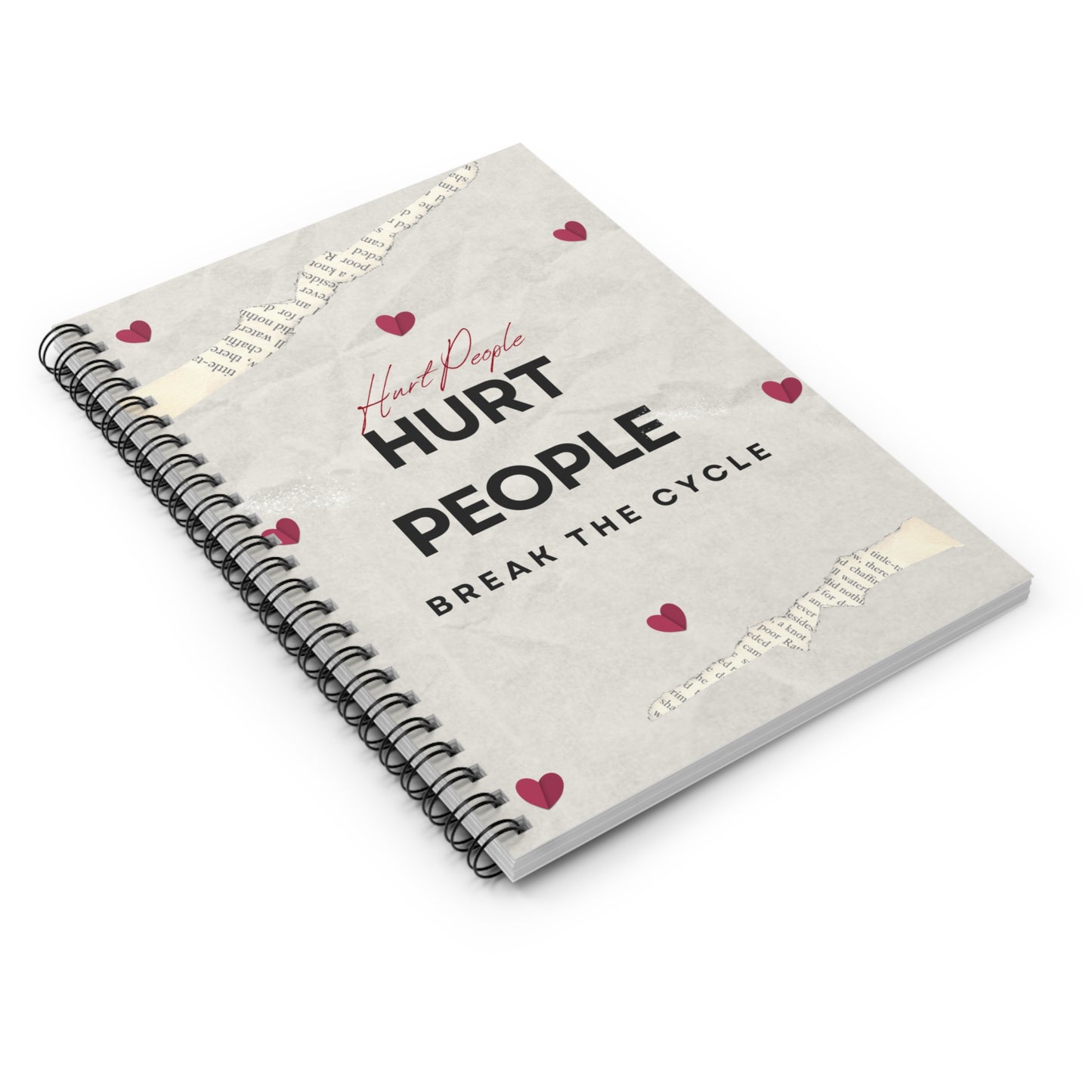 Inspirational Spiral Notebook - Hurt People, Break the Cycle | Journal for Self-Reflection, Motivation, Gifts, Gratitude, Goal Setting